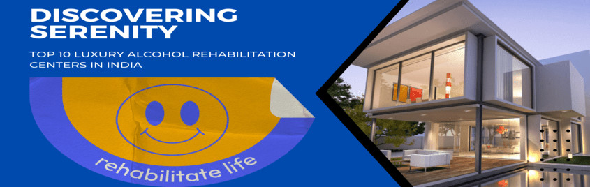 discovering-serenity-top-10-luxury-alcohol-rehabilitation-centers-in-india