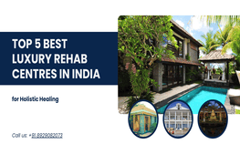 top-5-best-luxury-rehab-centres-in-india